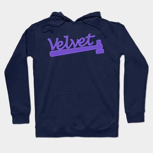 The Velvet Hammer Hoodie by DirtyGoals